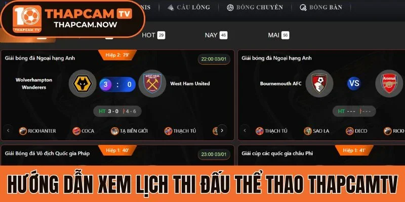 Hướng dẫn xem lịch thi đấu thể thao Thapcamtv