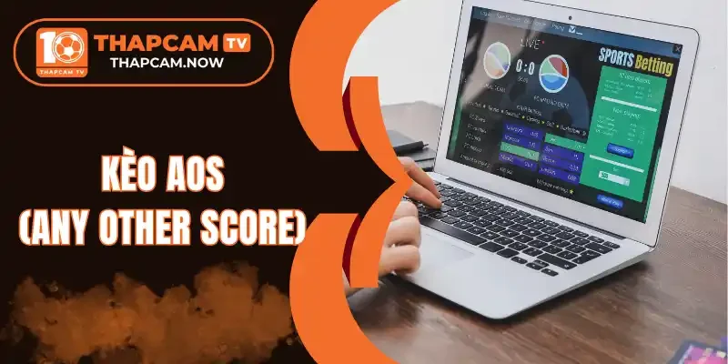Kèo AOS chỉ áp dụng cho kết quả trong 90 phút thi đấu chính thức và bù giờ