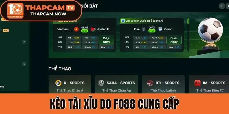 Kèo tài xỉu do Fo88 cung cấp