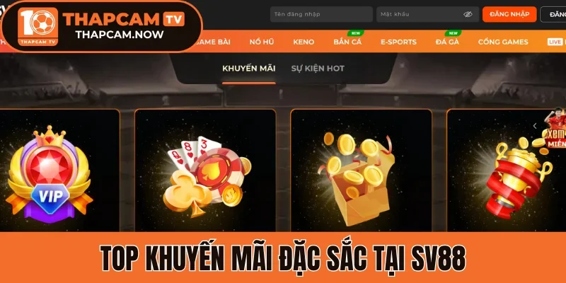 Top khuyến mãi đặc sắc tại Sv88