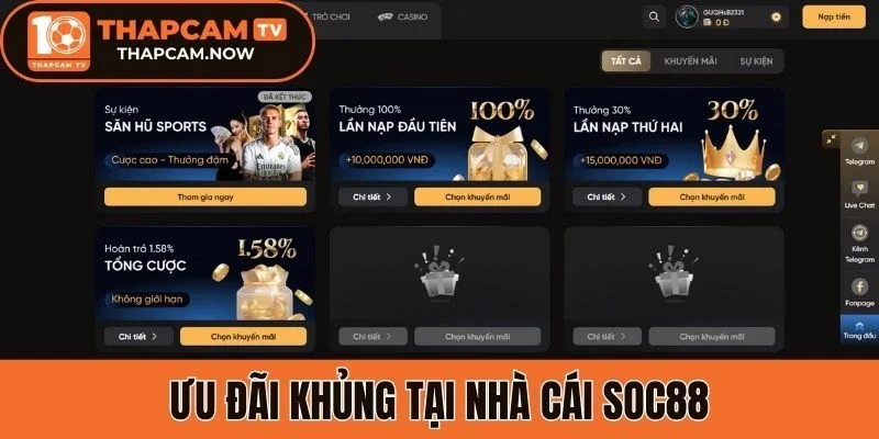 Ưu đãi khủng tại nhà cái Soc88